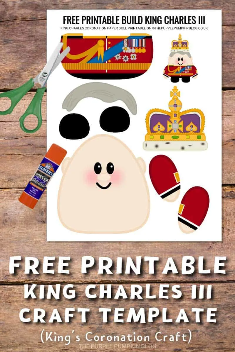 Free Printable Build King Charles III for the Coronation!