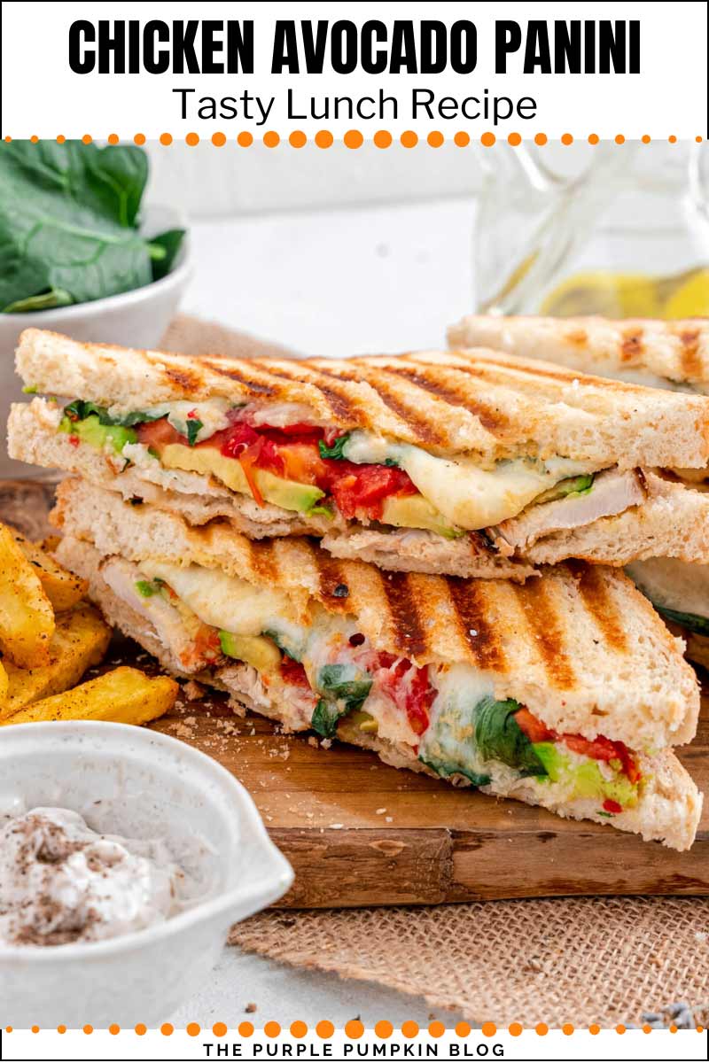 A grilled sandwich with the hot filling oozing out, served on a wooden board with seasoned fries. The text overlay says "Chicken Avocado Panini - Tasty Lunch Recipe". Similar photos of the recipe from various angles are used throughout with different text overlays unless otherwise described.