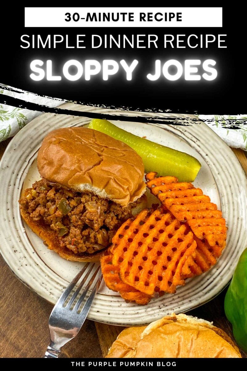 A plate with a Sloppy Joe sandwich, waffle fries and a pickle spear. The text overlay says"30-Minute Recipe Simple Dinner Recipe Sloppy Joes" Similar photos of the recipe from various angles are used throughout with different text overlays unless otherwise described.