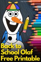 Free Back to School Olaf Printable! Build A Snowman!
