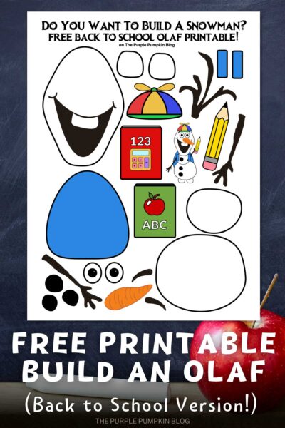 Free Back to School Olaf Printable! Build A Snowman!