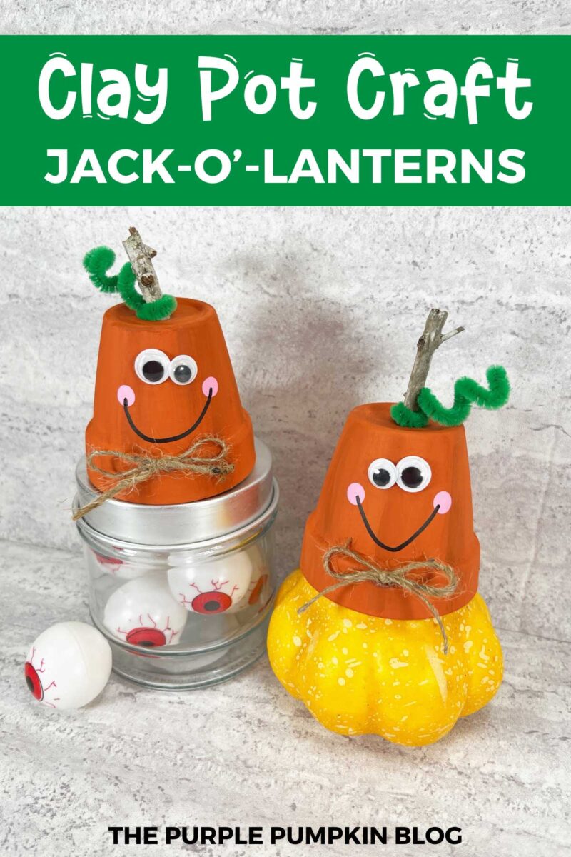 Two clay pots painted orange with googly eyes, painted on mouth, and twig stem. The text overlay says "Clay Pot Craft - Jack-o'Lanterns" Similar photos of the craft from various angles are used throughout with different text overlays unless otherwise described.
