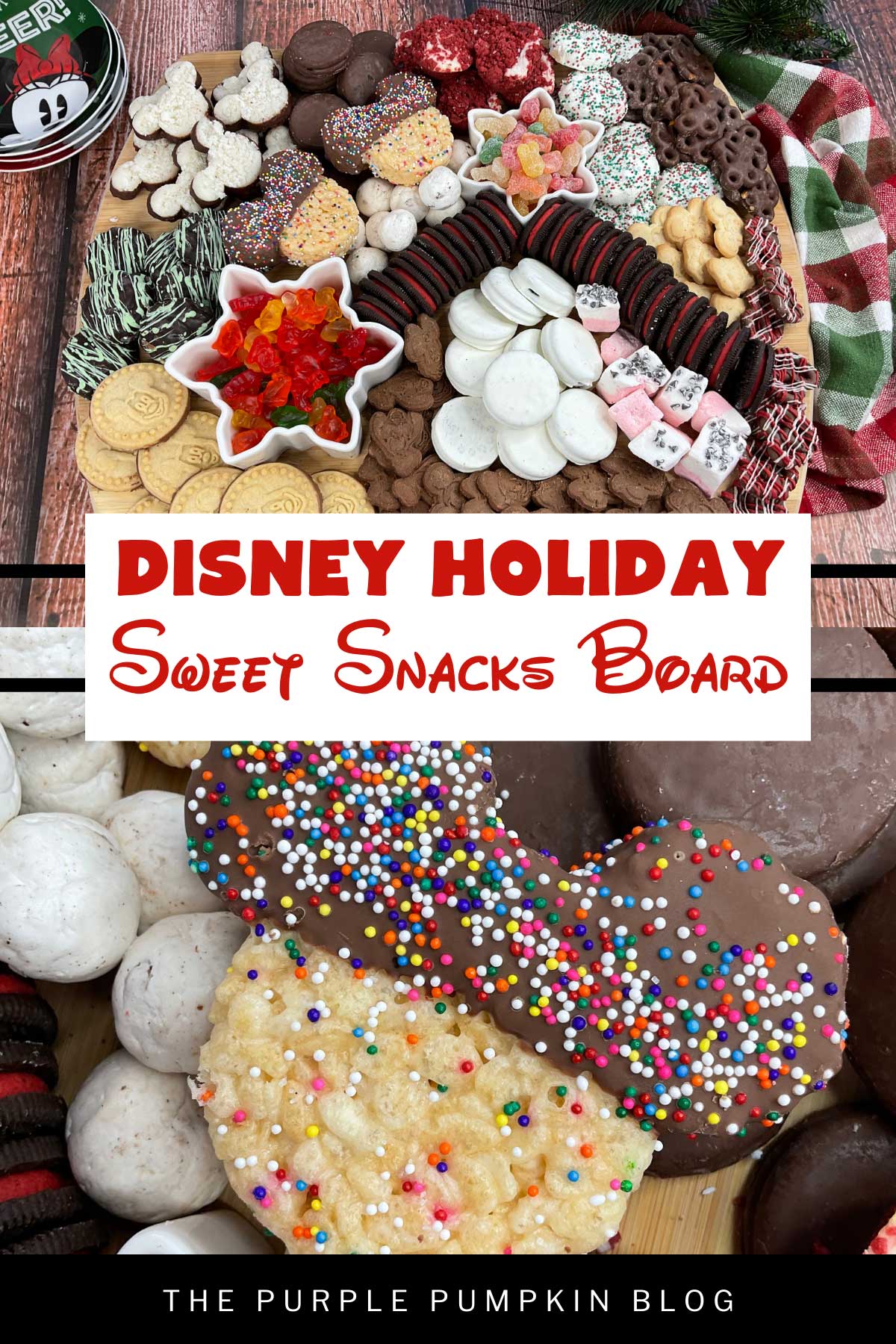 A wooden board covered with a variety of Mickey Mouse sweet treats - cookies, chocolate-covered pretzels, gummies, coconut patties, and rice krispy treats. Additional generic holiday treats and cookies are also on the board. The board is sat on a festive cloth, with a stack of Disney plates to the side.