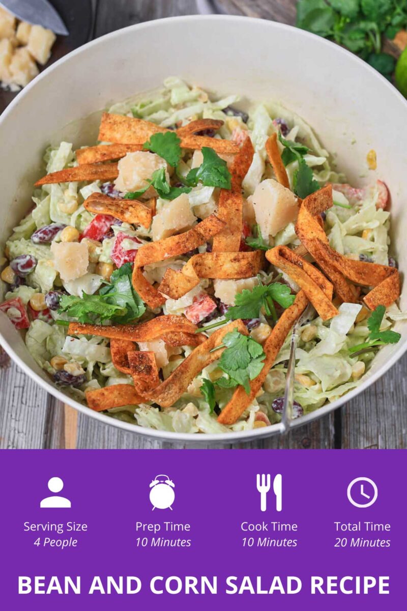 Bowl of salad - beans, corn, lettuce, bell peppers - tossed with avocado dressing and garnished with cheese and crispy tortilla strips. Text overlay says: Bean and Corn Salad Recipe