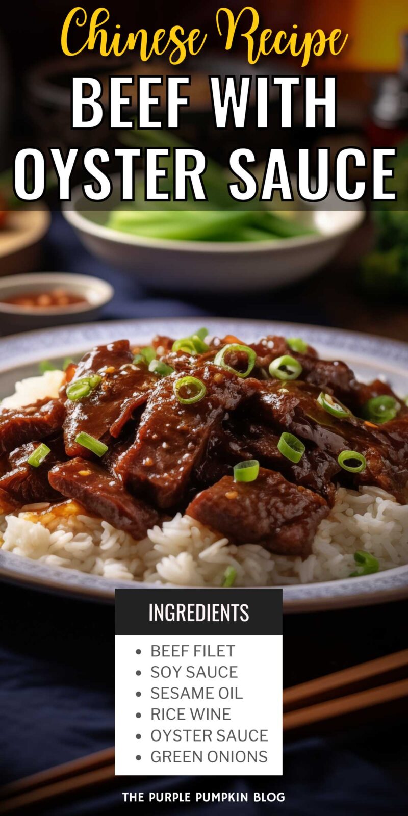 A plate of Beef with Oyster Sauce with recipe ingredients list.