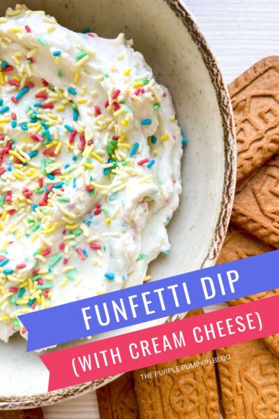 Bowl of creamy dip, topped with sprinkles with cookies and strawberries (for dipping). Text overlay says: Funfetti Dip (with Cream Cheese)