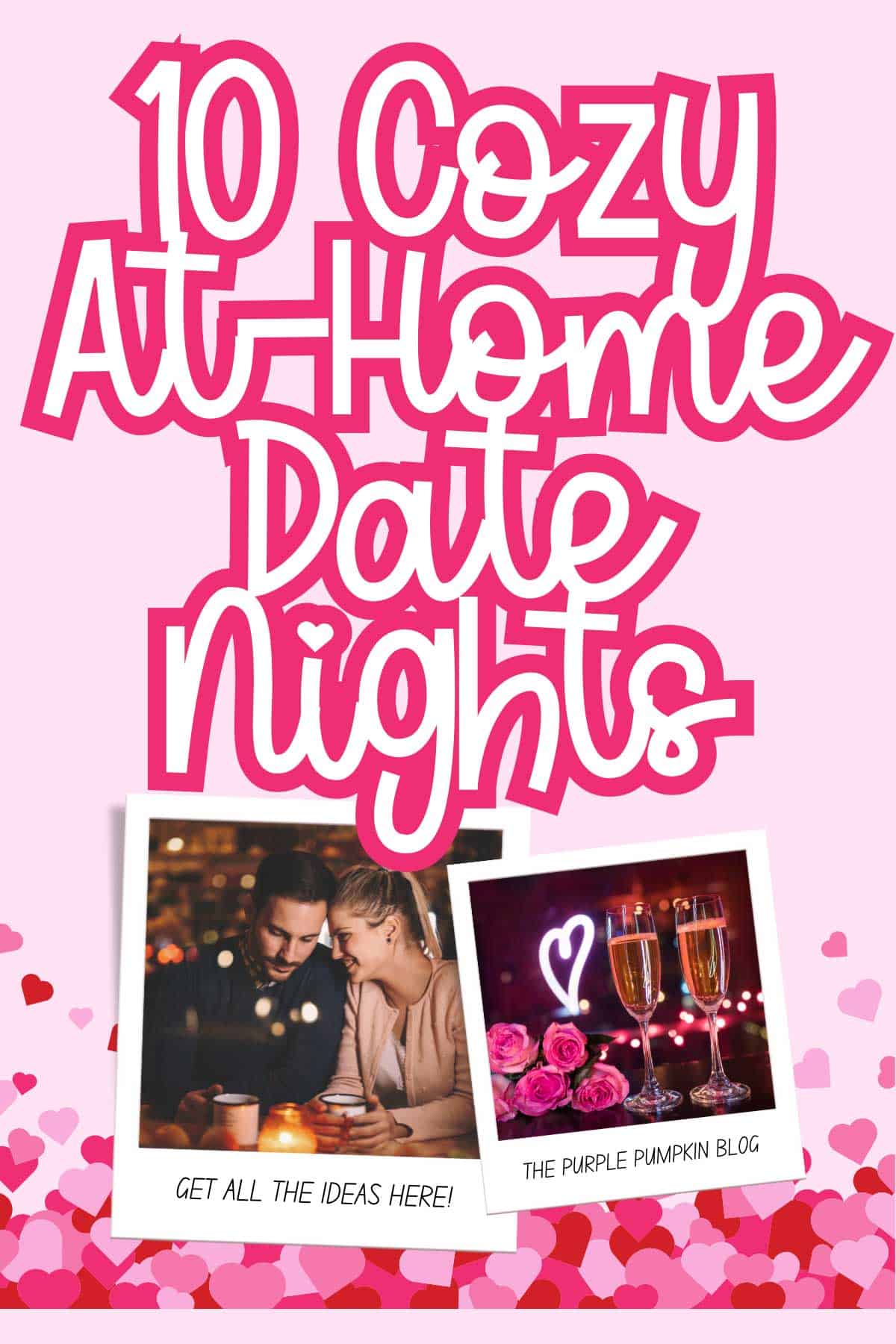 10 Romantic Date Ideas at Home for Valentine’s Day