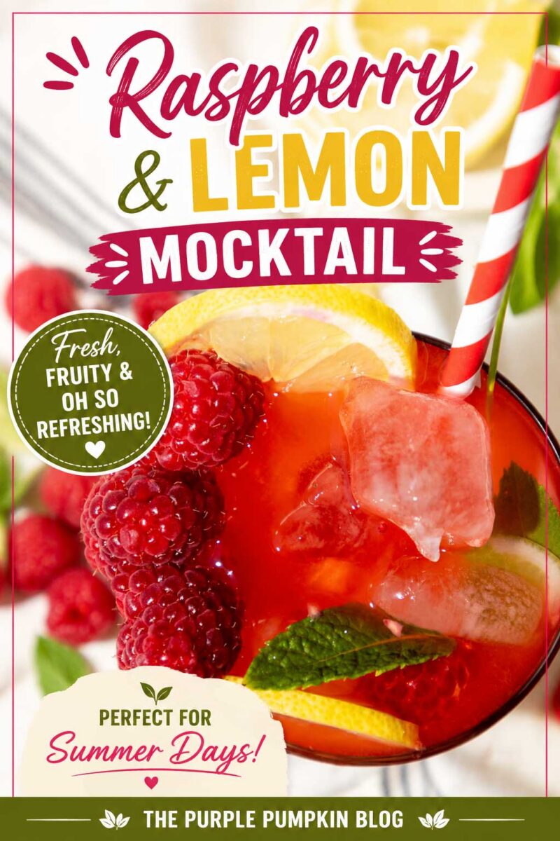 Glass of raspberry mojito mocktail with fresh berries, Text overlay: Raspberry & Lemon Mocktail. Fresh, Fruity & Oh So Refreshing! Perfect for Summer Days!
