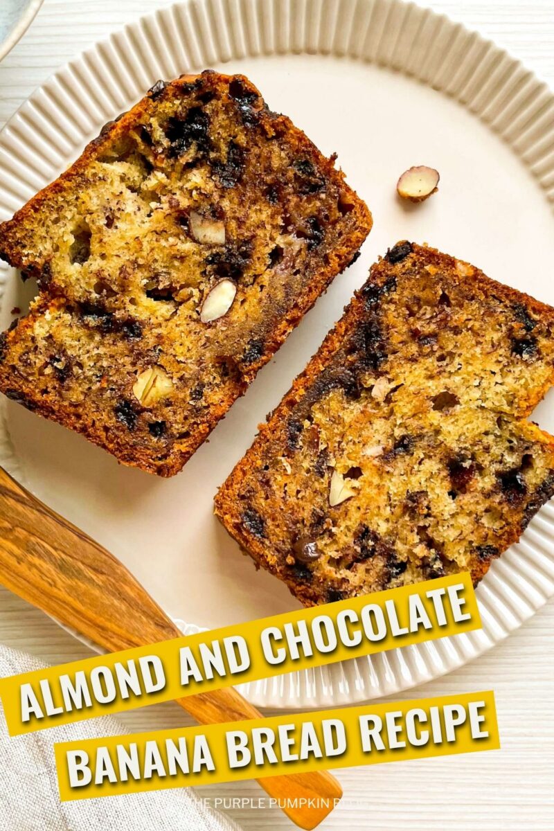 Text overlay says: Almond and Chocolate Banana Bread Recipe