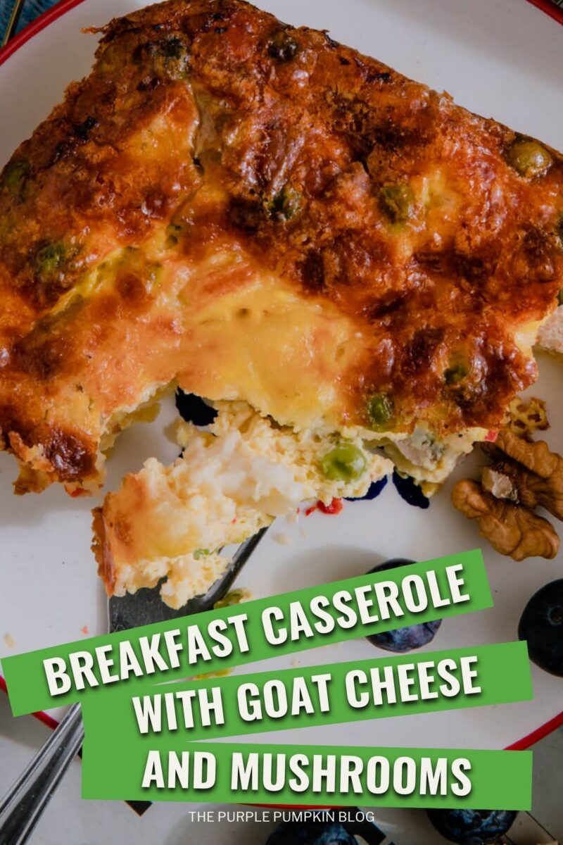 Text overlay says: Breakfast Casserole with Goat Cheese and Mushrooms