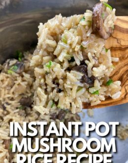 Text overlay says: Instant Pot Mushroom Rice Recipe