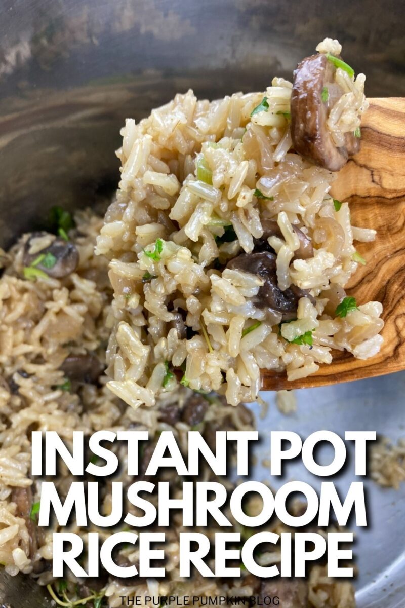 Text overlay says: Instant Pot Mushroom Rice Recipe